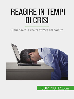 cover image of Reagire in tempi di crisi